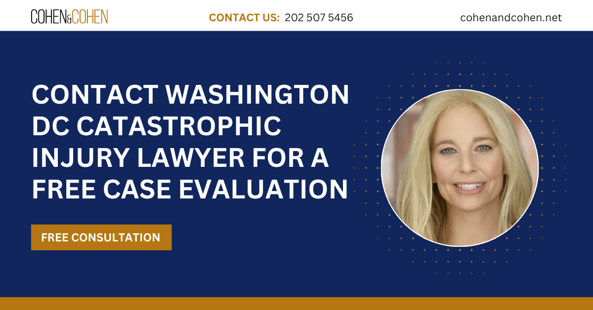 catastrophic injury lawyer Washington DC - Cohen & Cohen