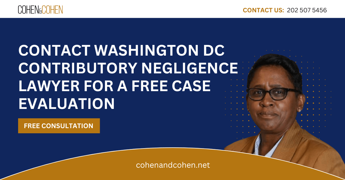 contributory negligence lawyer Washington DC - Cohen & Cohen