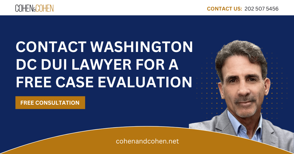 dui lawyer Washington DC - Cohen & Cohen