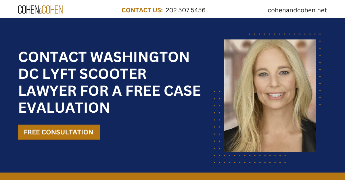 lyft scooter lawyer Washington DC - Cohen & Cohen