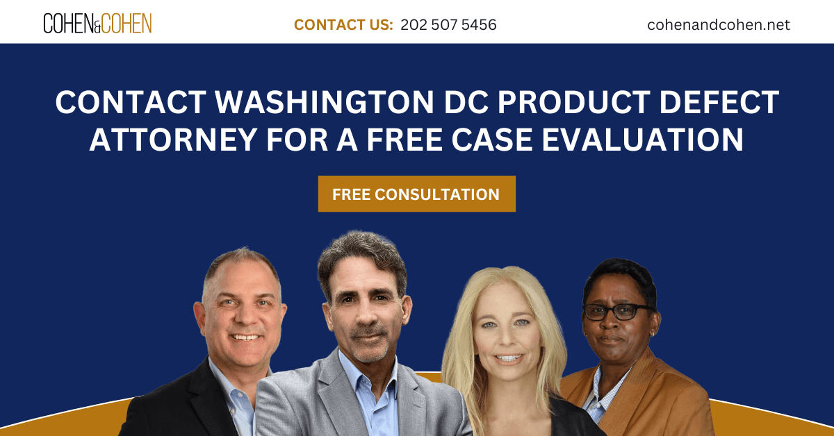 product defect attorney Washington DC - Cohen & Cohen