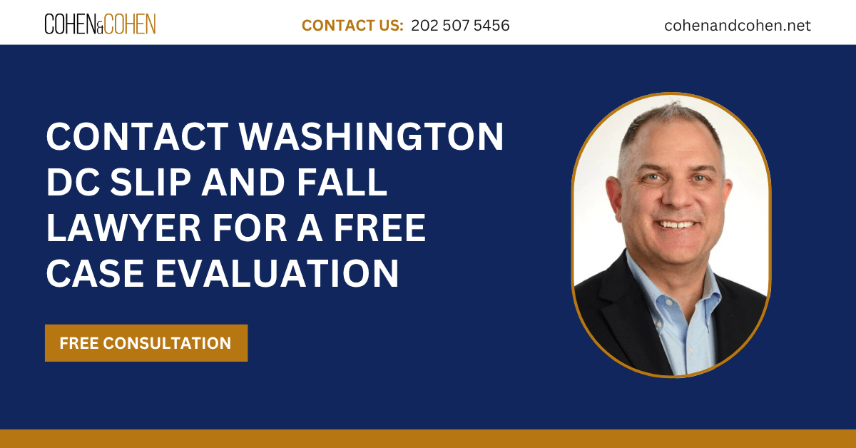 slip and fall lawyer Washington DC - Cohen & Cohen