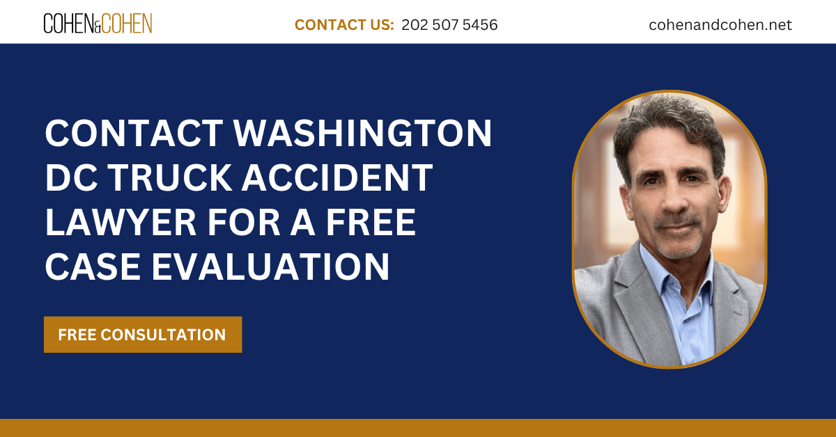 truck accident lawyer Washington DC - Cohen & Cohen