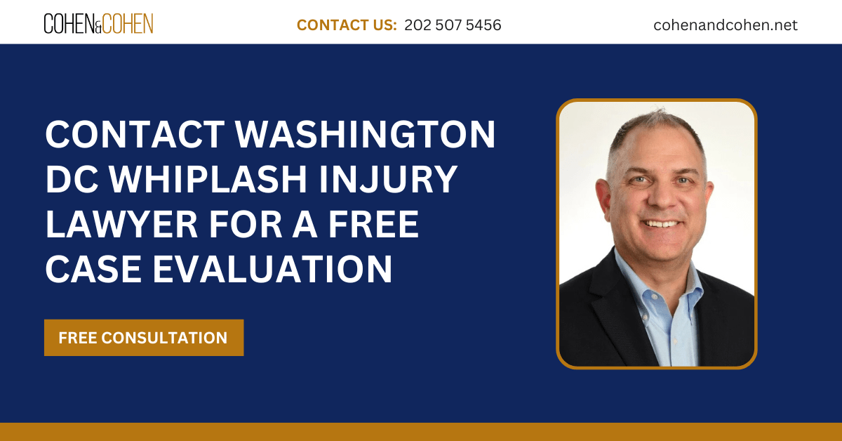 whiplash injury lawyer Washington DC - Cohen & Cohen